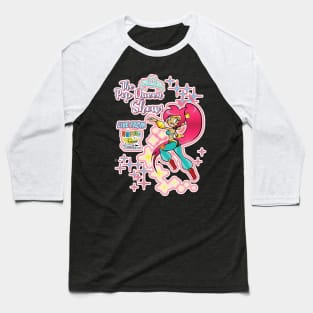 The Pop Queen Show! Baseball T-Shirt